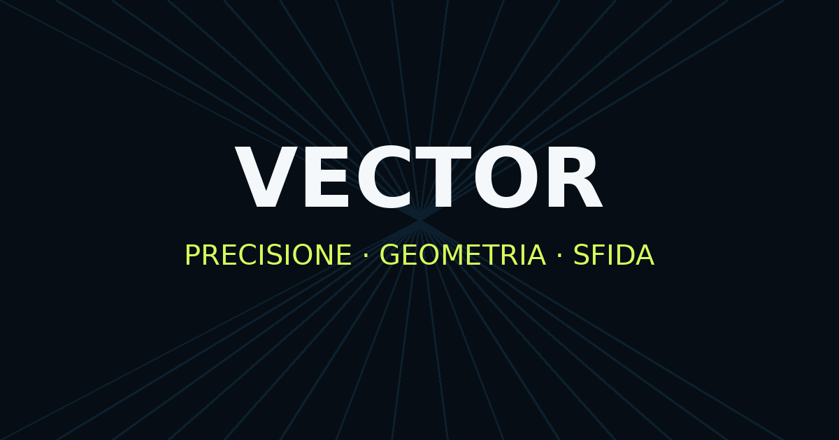 VECTOR - gioco online di precisione, traiettorie e strategia